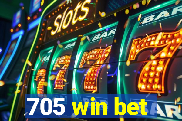 705 win bet